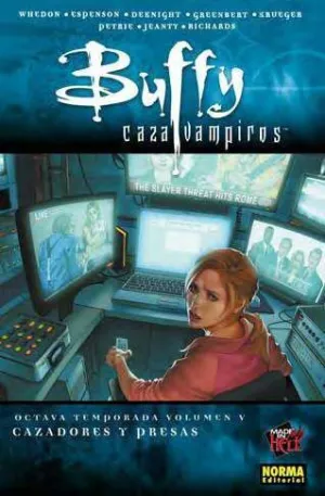 BUFFY CAZAVAMPIROS 8ª TEMP #05. CAZADORES Y PRESAS