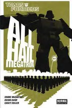 TRANSFORMERS ALL HAIL MEGATRON #01
