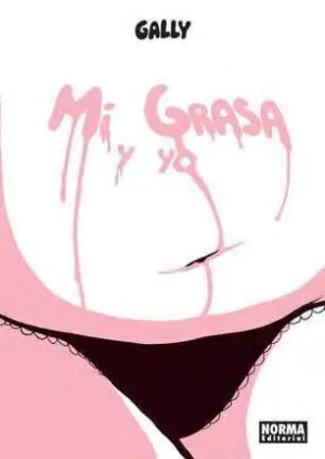 MI GRASA Y YO