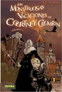 COURTNEY CRUMRIN #04. LAS MONSTRUOSAS VACACIONES DE COURTNEY CRUMRIN