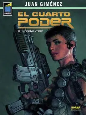 EL CUARTO PODER #03. INFIERNO VERDE