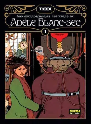 LAS EXTRAORDINARIAS AVENTURAS DE ADELE BLANC-SEC VOL.1