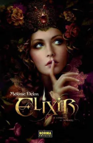ELIXIR #02. ESTALLIDO DE SOMBRAS