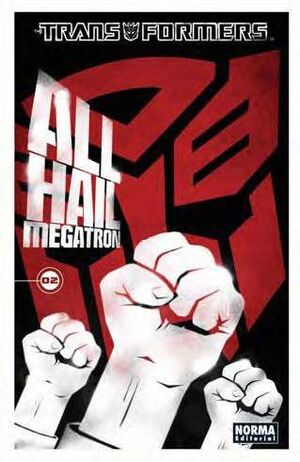 TRANSFORMERS ALL HAIL MEGATRON #02