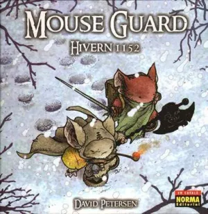 MOUSE GUARD: HIVERN 1152 (ED. EN CATALÁ)