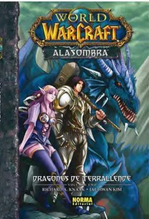 WORLD OF WARCRAFT: ALASOMBRA #01. DRAGONES DE TERRALLENDE