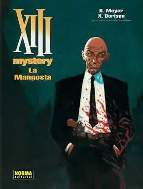 XIII MYSTERY #01. LA MANGOSTA