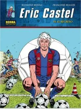 ERIC CASTEL #10. EL REGRESO