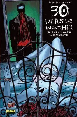 30 DIAS DE NOCHE: 30 DIAS HASTA LA MUERTE