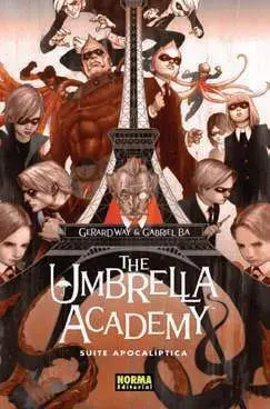 THE UMBRELLA ACADEMY #01. SUITE APOCALIPTICA (CARTONE)
