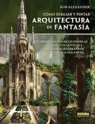 COMO DIBUJAR Y PINTAR ARQUITECTURA DE FANTASIA