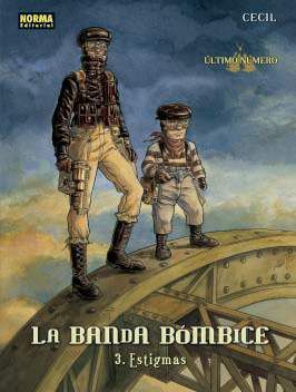 LA BANDA BOMBICE #03. ESTIGMAS