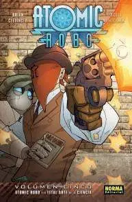ATOMIC ROBO #05. ATOMIC ROBO Y EL LETAL ARTE DE LA CIENCIA