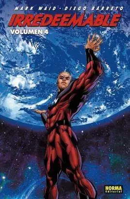 IRREDEEMABLE #04