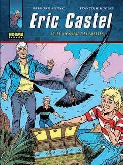 ERIC CASTEL #15. EL MENSAJE DEL MALTES