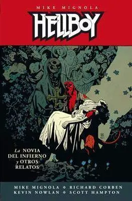 HELLBOY: LA NOVIA DEL INFIERNO Y OTROS RELATOS (CARTONE)