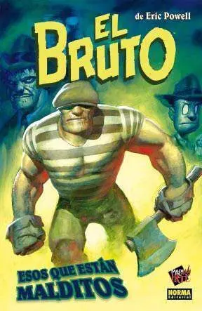 EL BRUTO #08. ESOS QUE ESTAN MALDITOS