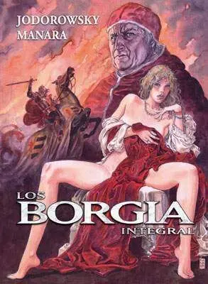 LOS BORGIA (ED. INTEGRAL)