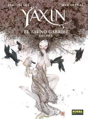 YAXIN. EL FAUNO GABRIEL. CANTO I