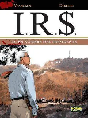 I.R.S. #12. EN NOMBRE DEL PRESIDENTE