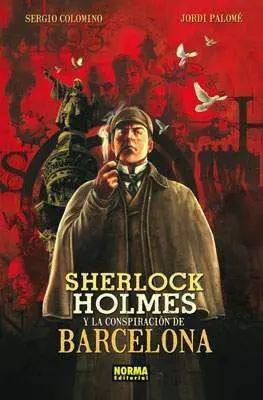SHERLOCK HOLMES Y LA CONSPIRACION DE BARCELONA