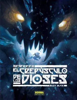 SIEGFRIED #03. EL CREPUSCULO DE LOS DIOSES