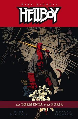 HELLBOY: LA TORMENTA Y LA FURIA (CARTONE)