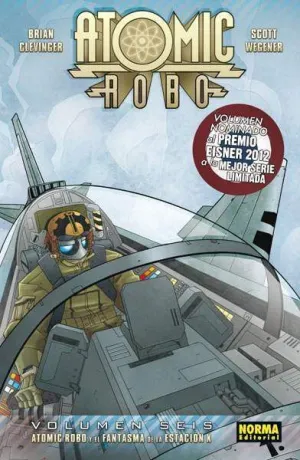 ATOMIC ROBO #06. ATOMIC ROBO Y EL FANTASMA DE LA ESTACION X