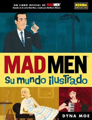 MAD MEN. SU MUNDO ILUSTRADO