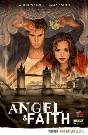 ANGEL Y FAITH #01. VIVIR A PESAR DE ESTO