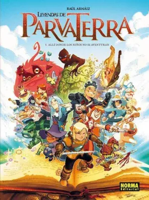 LEYENDAS DE PARVA TERRA #01. ALLI DONDE LOS NIÑOS NO SE AVENTURAN