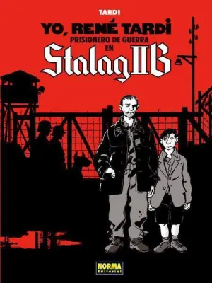 YO, RENE TARDI. PRISIONERO DE GUERRA EN STALAG IIB #01