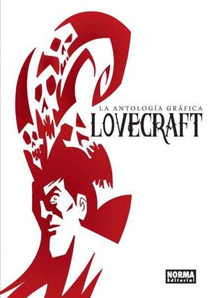 LOVECRAFT: LA ANTOLOGIA GRAFICA