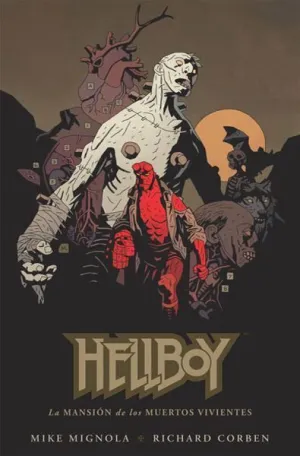 HELLBOY #17: LA MANSION DE LOS MUERTOS VIVIENTES