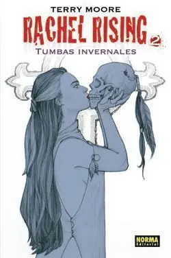RACHEL RISING #02. TUMBAS INVERNALES