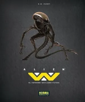 ALIEN: EL INFORME WEYLAND-YUTANI