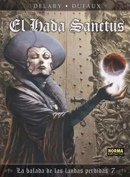 LA BALADA DE LAS LANDAS PERDIDAS #07 EL HADA SANCTUS