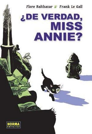 DE VERDAD, MISS ANNIE?