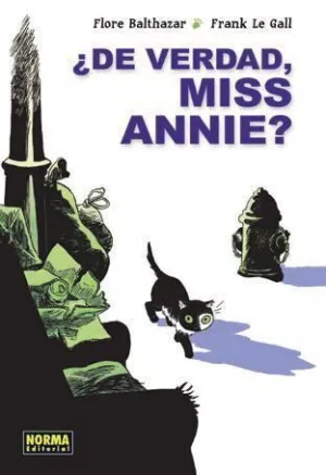 DE VERDAD, MISS ANNIE?