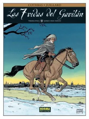 LAS 7 VIDAS DEL GAVILAN. TERCERA EPOCA #01. DESPUES DE QUINCE AÑOS