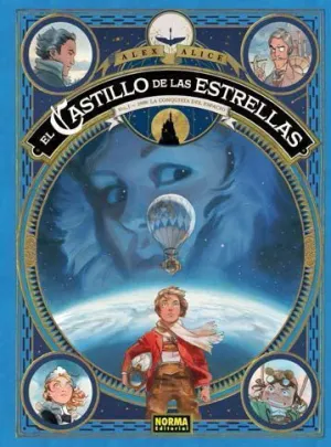 EL CASTILLO DE LAS ESTRELLAS #01. 1869: LA CONQUISTA DEL ESPACIO