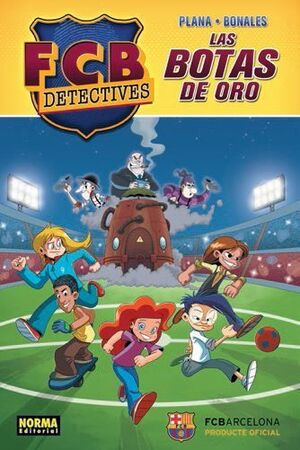 FCB DETECTIVES: LAS BOTAS DE ORO