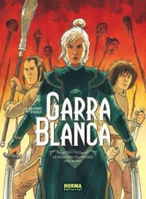 GARRA BLANCA #02 LA REBELION DEL PUEBLO DEL MONO