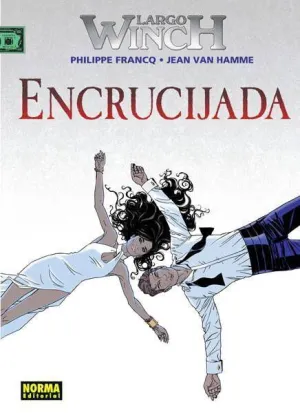 LARGO WINCH #19. ENCRUCIJADA