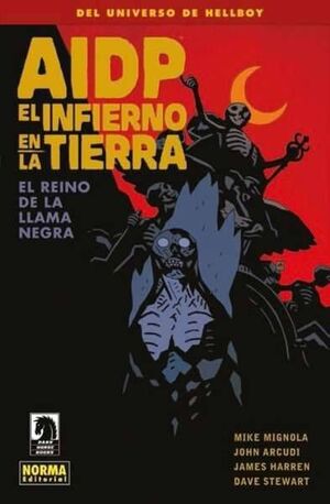 AIDP #26. EL INFIERNO EN LA TIERRA 9: EL REINO DE LA LLAMA NEGRA