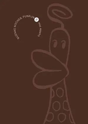 BUENAS NOCHES, PUNPUN #09