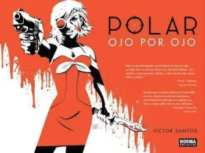 POLAR #02. OJO POR OJO