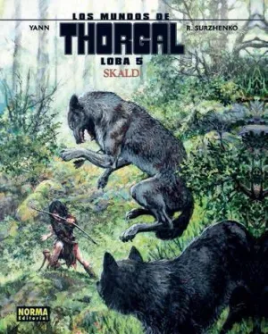LOS MUNDOS DE THORGAL: LOBA #05 SKALD