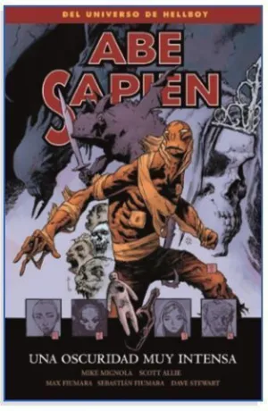 ABE SAPIEN #06. UNA OSCURIDAD MUY INTENSA