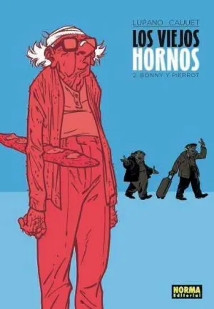 LOS VIEJOS HORNOS #02. BONNY Y PIERROT